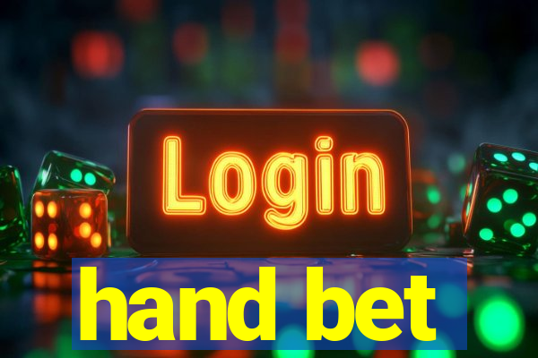 hand bet